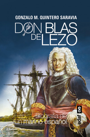 Książka Don Blas de Lezo GONZALO M. QUINTERO SARAVIA