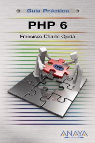 Книга PHP 6 Francisco Charte Ojeda