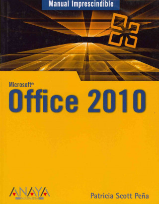 Kniha Office 2010 PATRICIA SCOTT