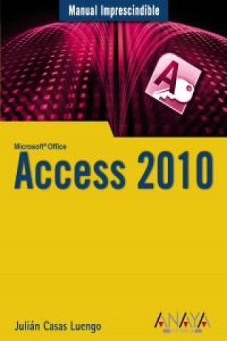 Kniha Access 2010 JULIAN CASAS