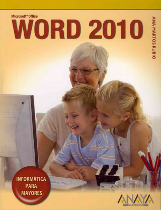 Kniha Word 2010 ANA MARTOS RUBIO