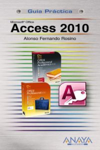 Книга Access 2010 FERNANDO ROSINO ALONSO