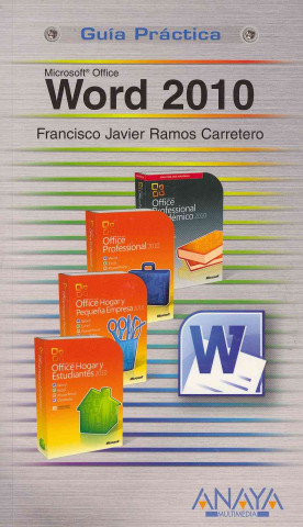 Kniha Word 2010 FRANCISCO JAVIER RAMOS CARRETERO