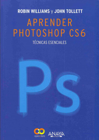 Könyv Aprender Photoshop CS6 : técnicas esenciales JOHN TOLLETT