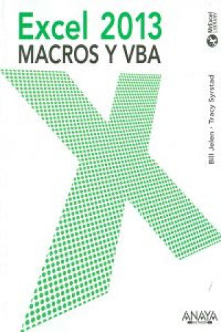 Kniha Excel 2013 : macros y VBA Bill Jelen
