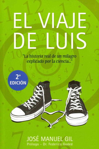 Kniha El viaje de Luis José Manuel Gil Antón
