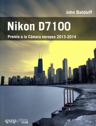 Könyv Nikon D7100 John Batdorff