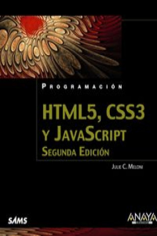 Книга HTML5, CSS3 y JavaScript JULIE C. MELONI