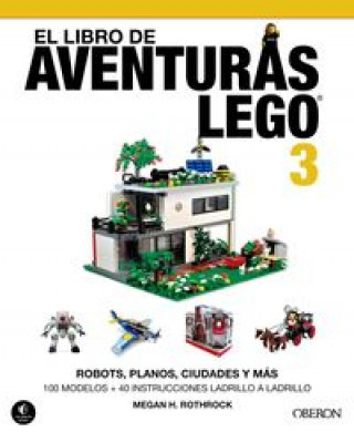 Kniha El libro de aventuras LEGO 3 MEGAN H.ROTHROCK