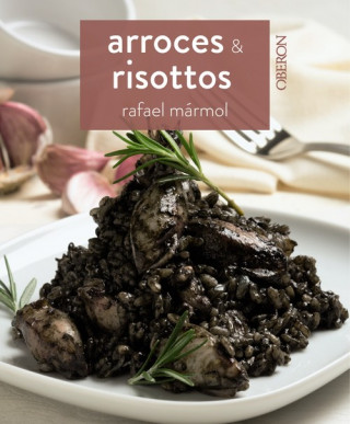 Knjiga Arroces y Risottos RAFAEL MARMOL