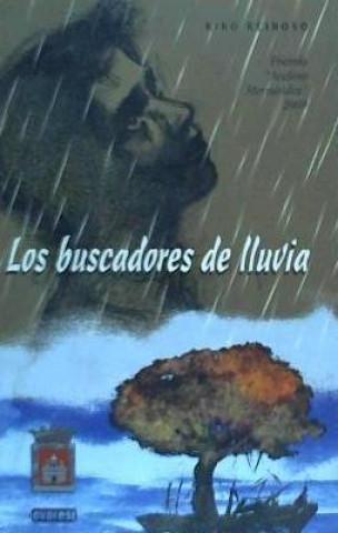 Книга Los buscadores de lluvia Eulogio Reinoso Torres