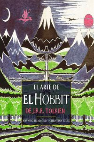 Kniha El arte de El Hobbit de J.R.R. Tolkien J.R. TOLKIEN