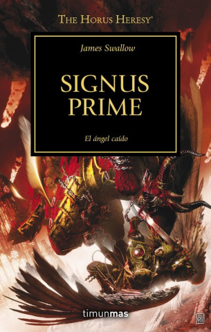 Książka La herejía de Horus 21. Signus Prime : el ángel caído James Swallow