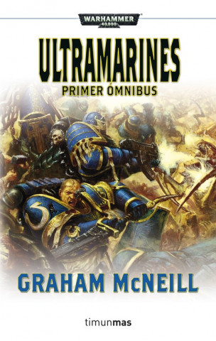 Kniha Ultramarines. Primer ómnibus Graham McNeill