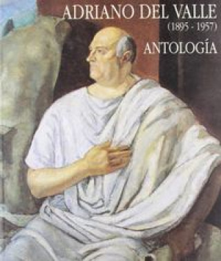 Książka Adriano del Valle : antología (1895-1957) Adriano del Valle
