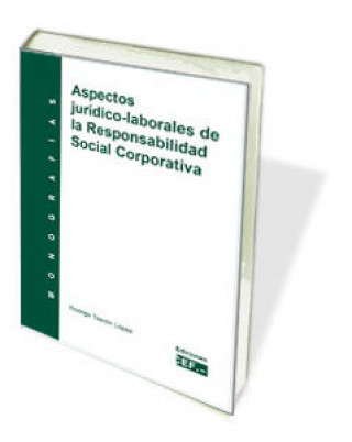 Kniha Aspectos jurídico-laborales de la responsabilidad social corporativa Rodrigo Tascón López