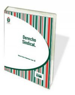 Kniha Derecho sindical Manuel Carlos Palomeque López