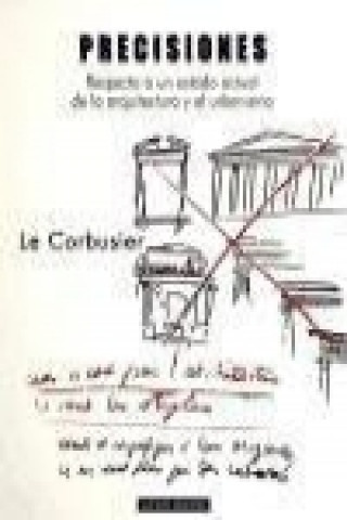 Livro Precisiones = Précisions Le Corbusier