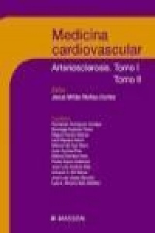Carte Medicina cardiovascular: Arteriosclerosis (2 Volúmenes) 