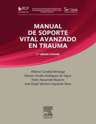 Kniha Manual de soporte vital avanzado en trauma Alfonso . . . [et al. ] Canabal Berlanga