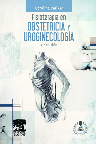 Kniha Fisioterapia en obstetricia y uroginecología Carolina Walker Chao