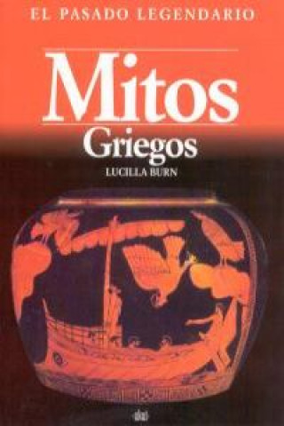 Knjiga Mitos griegos Lucilla Burn