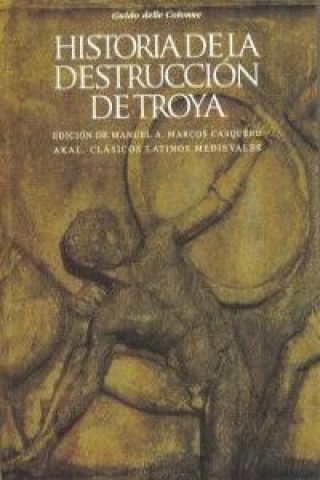 Livre Historia de la destrucción de Troya Guido delle . . . [et al. ] Colonne