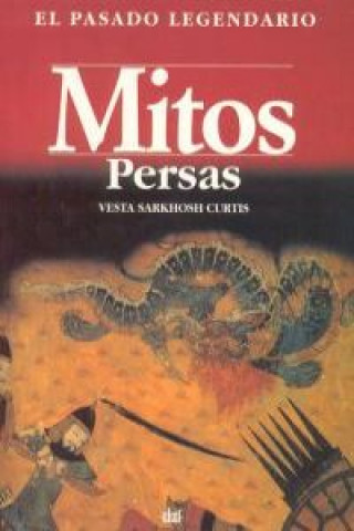 Книга Mitos persas Vesta Sarkhosh Curtis