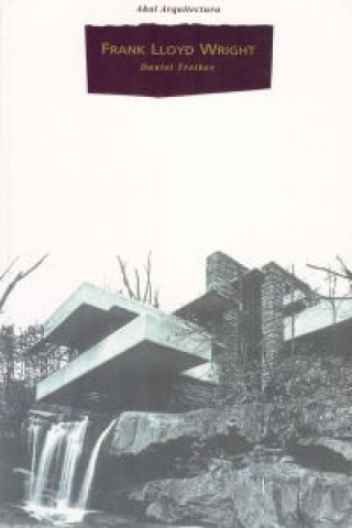 Buch Frank Lloyd Wright Daniel Treiber