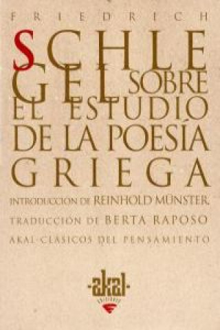 Książka Sobre el estudio de la poesía griega Friedrich von Schlegel