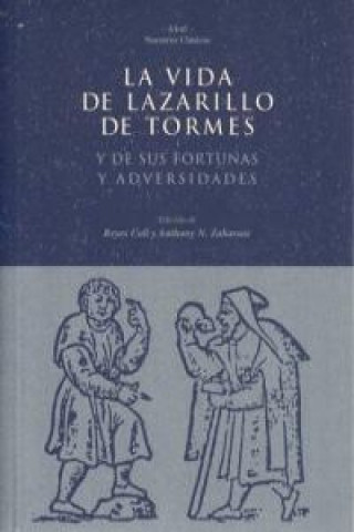 Kniha La vida de Lazarillo de Tormes y de sus fortunas y adversidades ANONIMO