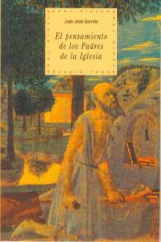 Livre El pensamiento de los Padres de la Iglesia Juan José Garrido Zaragoza