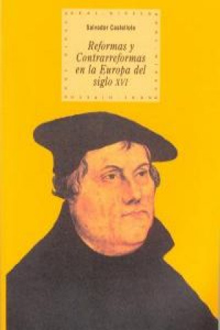 Carte Reforma y contraréformas en la Europa del siglo XVI Salvador Castellote Cubells