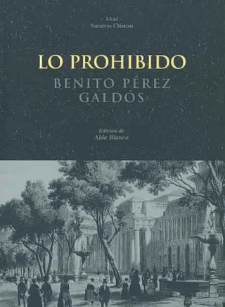 Kniha Lo prohibido Benito Pérez Galdós