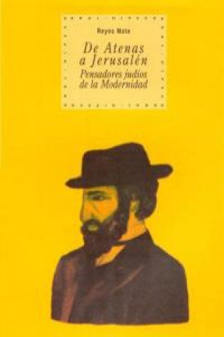 Kniha De Atenas a Jerusalén Manuel Reyes Mate Rupérez