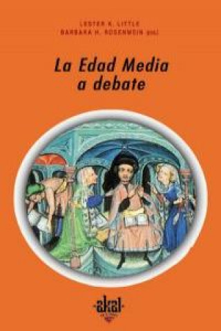 Kniha La Edad Media a debate Walter . . . [et al. ] Pohl