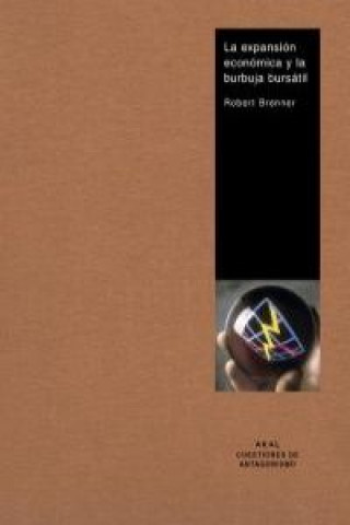 Kniha La expansión económica y la burbuja bursátil Robert Brenner