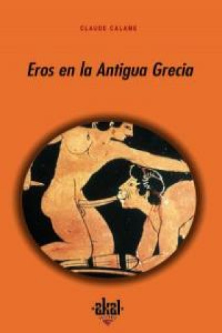 Carte Eros en la antigua Grecia Claude Calame
