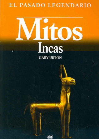 Könyv Mitos incas Gary Urton