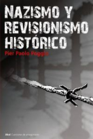Könyv Nazismo y revisionismo histórico Pier Paolo Poggio