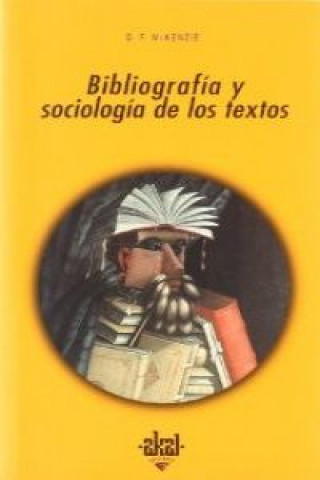 Könyv Bibliografía y sociología de los textos D. F. McKenzie