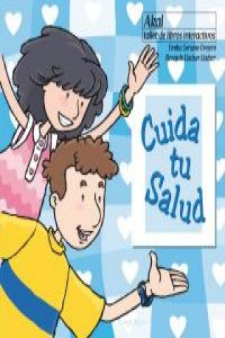 Book Cuida tu salud : taller de libros interactivos Rosendo Lládser Lládser