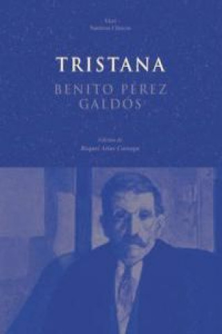 Könyv Tristana Benito Pérez Galdós