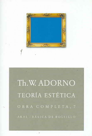 Könyv Teoría estética Theodor W. Adorno