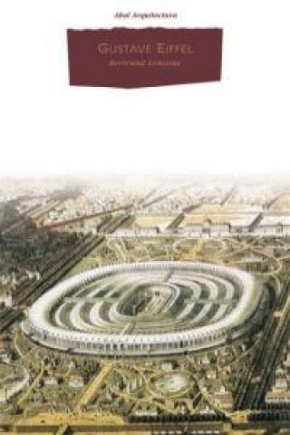 Boek Gustave Eifell Bertrand Lemoine