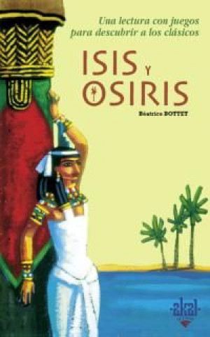 Kniha Isis y Osiris Béatrice Bottet