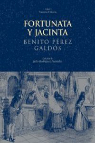 Knjiga Fortunata y Jacinta Benito Pérez Galdós