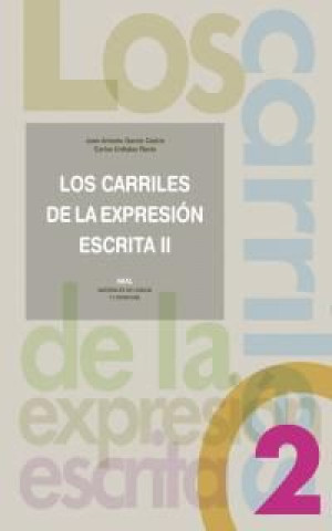 Buch Los carriles de la expresión escrita II Juan Antonio García Castro