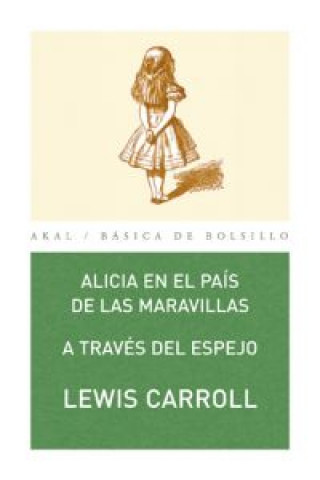 Kniha Alicia en el país de las Maravillas : a través del espejo Lewis Carroll