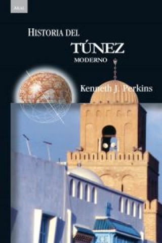 Könyv Historia del Túnez moderno Kenneth J. Perkins